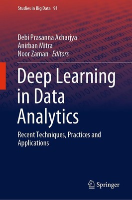Deep Learning in Data Analytics Debi Prasanna Acharjya