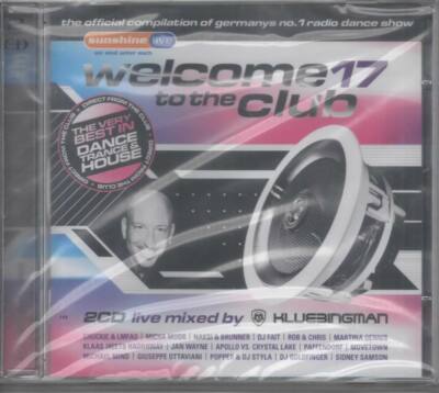 Welcome To The Club 17 NEU 2 CD Chuckie & LMFAO Micha Moor Naksi & Brunner