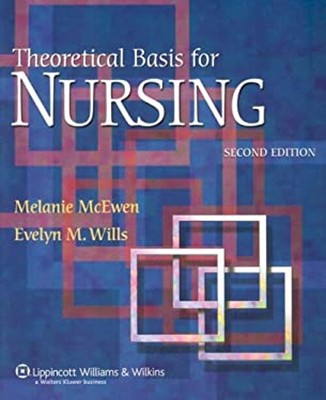 Theoretische Grundlagen für die Pflege perfekt Evelyn M., McEwen, Melanie