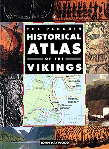 The Penguin Historical Atlas of the Vikings (Penguin Historical Atlases)-John H
