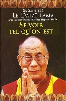 SE VOIR TEL QU ON EST von DALAI-LAMA, SA SAINTETE LE | Buch | Zustand gut