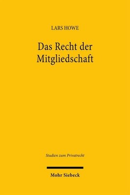 Das Recht der Mitgliedschaft | Lars Howe | deutsch