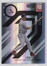 2005 Donruss Elite Turn of the Century 108/750 Scott Rolen #135 HOF 0c9g