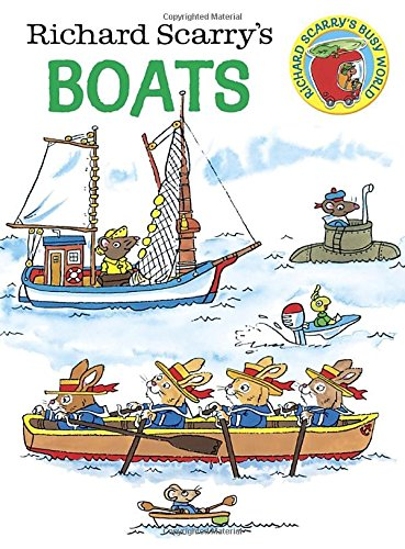 Richard Scarry's Boats (Richard Scarry's Busy World) - Richard Scarry