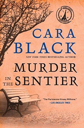 Murder In The Sentier : An Aimee Leduc Investigation: 3 - Cara Black