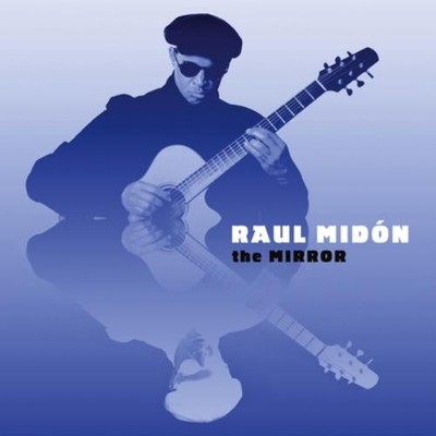 Raul Midon The Mirror (CD) Album