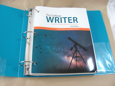 Cengage THE COLLEGE WRITER 6th Edition Loose Leaf w/ Protective Binder