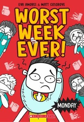 Monday Worst Week Ever #1 Paperback Matt, Amores, Eva Cosgrove