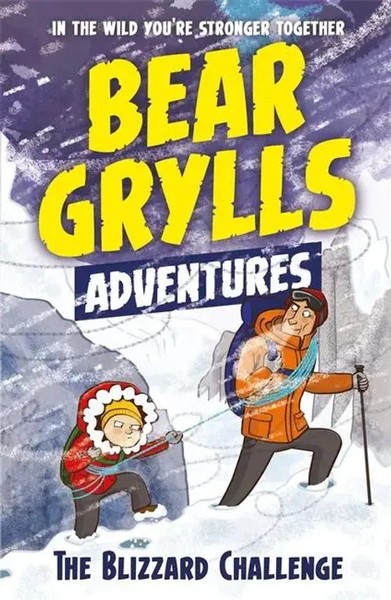 A Bear Grylls Adventure 1: The Blizzard Challenge | Bear Grylls | Taschenbuch-image
