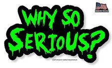 Why So Serious Joker Vinyl Sticker Decal - Choose Size