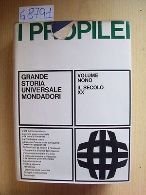 I PROPILEI - GRANDE STORIA UNIVERSALE - IX VOL. - MONDADORI - 1968