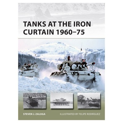 Tanks at the Iron Curtain 1960?75