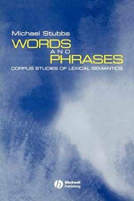 Words and Phrases: Corpus Studies of - Paperback, by Stubbs Michael - Acceptable