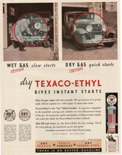 1931 TEXACO-ETHYL Gasoline Wet Gas Slow Starts Dry Gas Quick Starts Vtg Print Ad