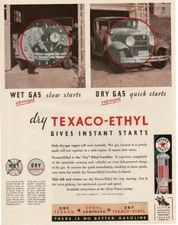 1931 TEXACO-ETHYL Gasoline Wet Gas Slow Starts Dry Gas Quick Starts Vtg Print Ad
