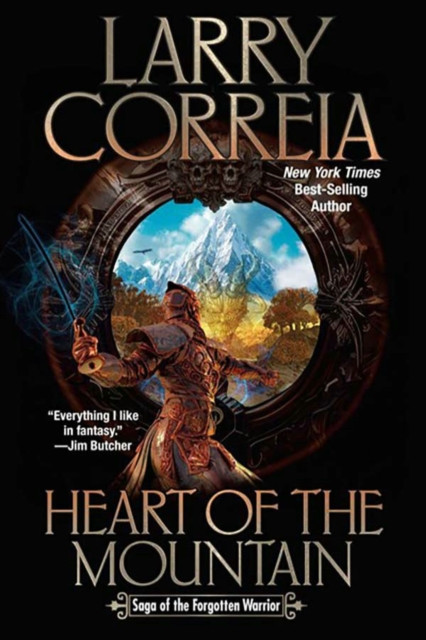 Heart of the Mountain by Larry Correia (Hardback Book)