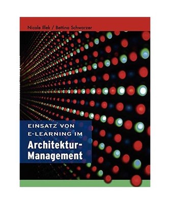 Einsatz von E-Learning im Architekturmanagement, Schwarzer, Bettina