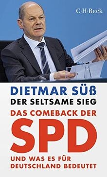 Der seltsame Sieg: Das Comeback der SPD und was es ... | Buch | Zustand sehr gut