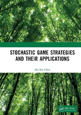 Stochastic Game Strategies and their Applications by Bor-Sen Chen Paperback Book