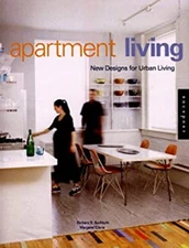 Apartment Living : New Design for Urban Living Hardcover
