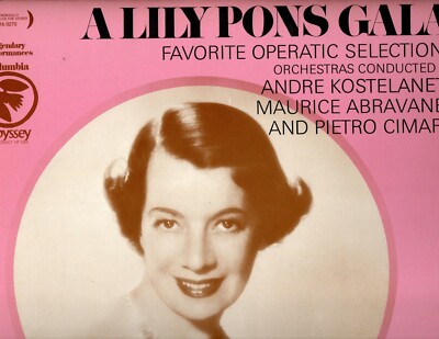 LILY PONS ''A LILY PONS GALA'' LP 0000 columbia/ odyssey