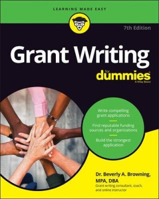Grant Writing For Dummies, 7th Edition by Browning, Beverly A.