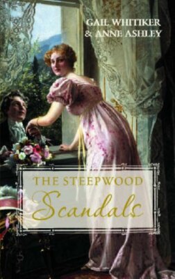'A Most Improper Proposal' and 'A Noble Man' (Steepwood Scandals