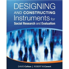 Designing and Constructing Instruments for Social Research and Evaluation