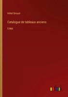HôTel Drouot | Catalogue De Tableaux Anciens | Taschenbuch | FranzöSisch (2024)