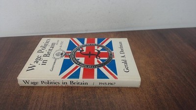 			Wage politics in Britain, 1945-1967: Government vs. the TUC, Dorf		