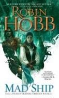 The Liveship Traders 2. The Mad Ship, Robin Hobb