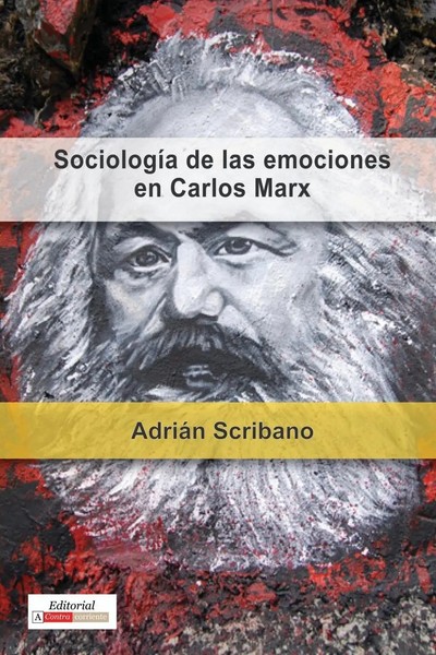 SociologíA De Las Emociones En Carlos Marx AdriáN Scribano Taschenbuch Spanisch-image