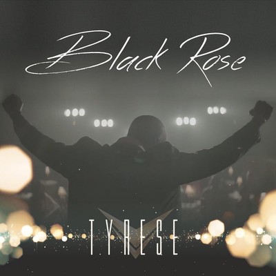Black Rose - TYRESE- Aus Stock- RARE MUSIC CD