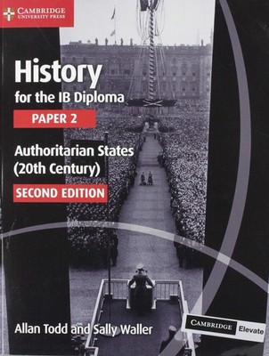 History for the IB Diploma Paper 2 Authoritarian States with Digital Access