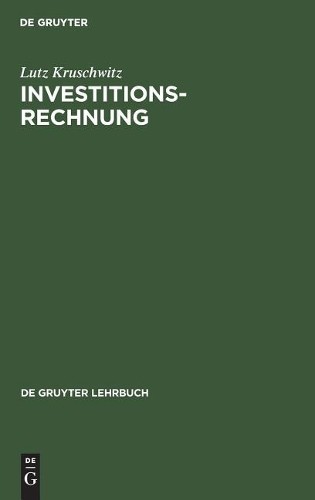 Lutz Kruschwitz Investitionsrechnung (Hardback)