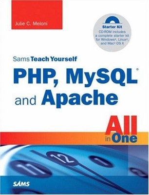 PHP, MySQL and Apache All in One Compact Disc Julie C. Meloni
