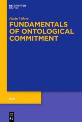 Valore - Fundamentals of Ontological Commitment - New hardback or case - X555z
