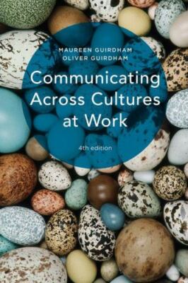 Communicating Across Cultures at Work by Guirdham, Maureen