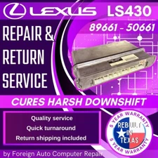 89661 - 50661 LS430 ECU Repair & Return - Quick Quality Service, 5 Year Warranty