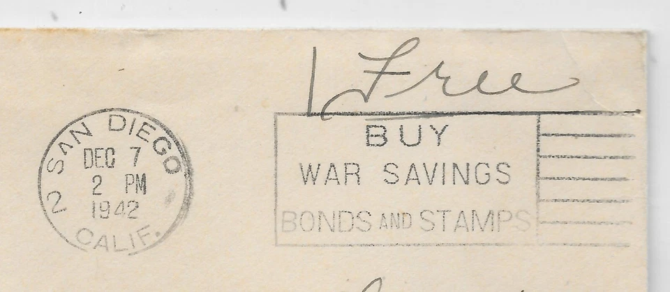 U.S.A.FREE POST COVER 7/12/42 SAN DIEGO - BOWLING GREEN, Ky. WAR SAVINGS SLOGAN. - Image 2 of 2