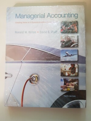 Managerial Accounting : Creating Value in a Dynamic Business 10th Edition W/code