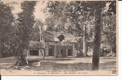 Old postcard 60 Chateau de Chantilly Le Hameau, la Métairie