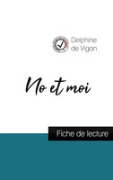 Delphine De Vigan | No Et Moi De Delphine De Vigan (Fiche De Lecture Et...