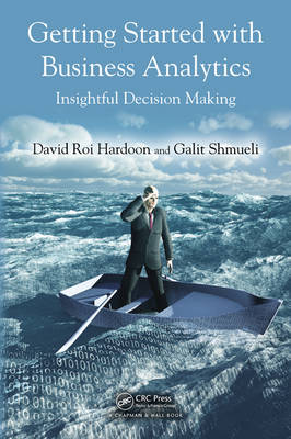 Getting Started with Business Analytics: Insightful Decision-Making by 