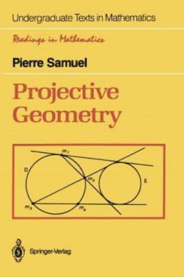 Projective Geometry (Undergraduate Texts in Mathematics)  paperback Used - Very