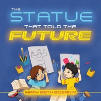 The Statue That Told The Future | Mary Beth Bozanin | Taschenbuch | Englisch
