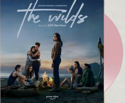 Wild Series Amazon Original The Wilds Cliff Martinez ‎– The Wilds
