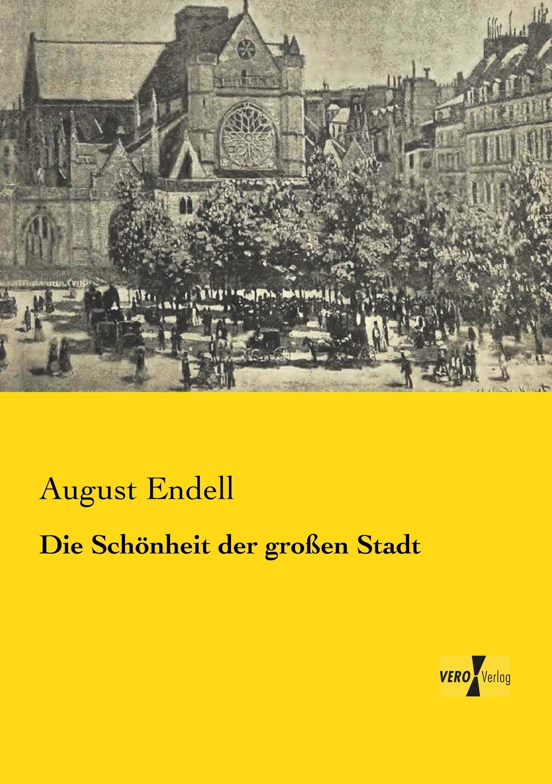 August Endell | Die Schönheit Der Großen Stadt | Taschenbuch | Deutsch