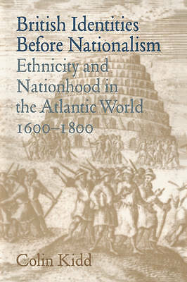 British Identities before Nationalism Kidd Paperback Cambridge University Press