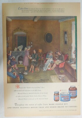 Maxwell House Coffee Ad: ''Good To The Last Drop'' ! from 1940's Munsell Artwork